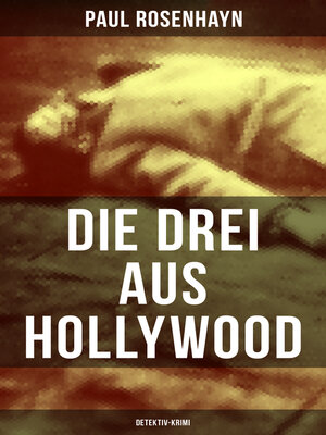 cover image of Die drei aus Hollywood (Detektiv-Krimi)